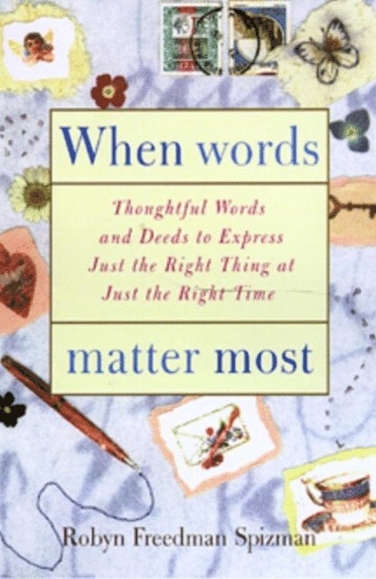 Robyn Freedman Spizman - When Words Matter Most, E-bok