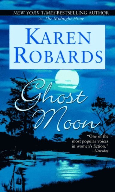 Karen Robards - Ghost Moon, E-bok