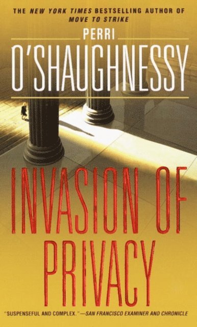 Perri O'Shaughnessy - Invasion of Privacy, E-bok