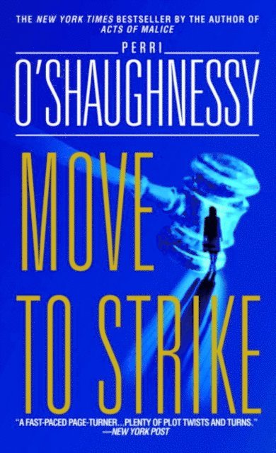 Perri O'Shaughnessy - Move to Strike, E-bok