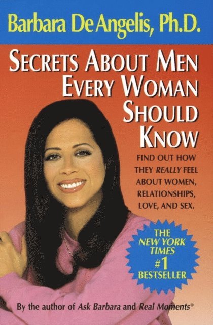 Barbara De Angelis - Secrets About Men Every Woman Should Know, E-bok
