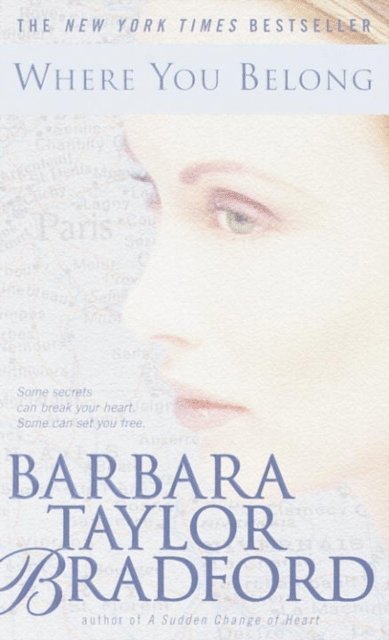 Barbara Taylor Bradford - Where You Belong, E-bok