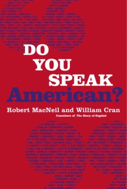 William Cran, Robert Macneil - Do You Speak American?, E-bok