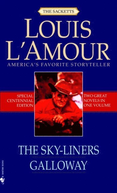 Louis L'Amour - Sky-Liners and Galloway (2-Book Bundle), E-bok