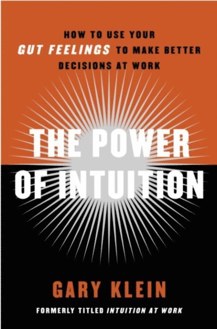 Gary Klein - Power of Intuition, E-bok