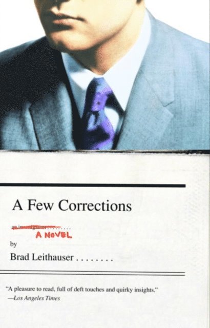 Brad Leithauser - Few Corrections, E-bok. Tillgänglighet: Lägg i varukorg