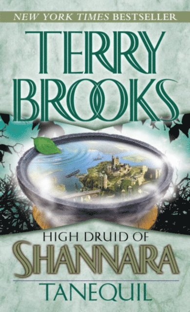 Terry Brooks - High Druid of Shannara: Tanequil, E-bok