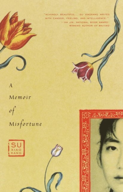 Xiaokang Su - Memoir of Misfortune, E-bok