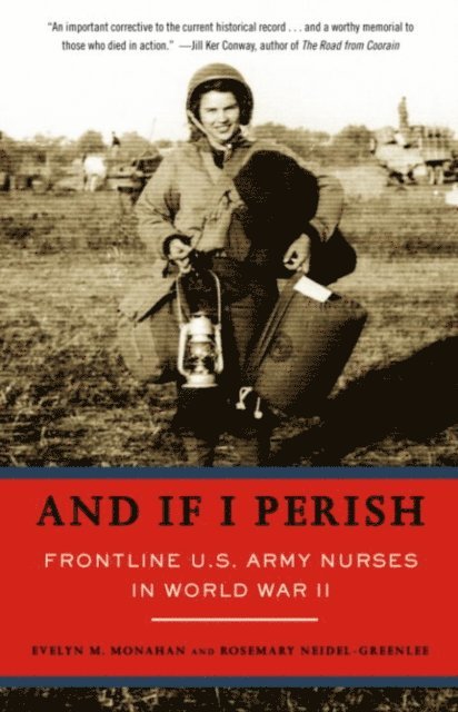 Rosemary Neidel-Greenlee, Evelyn Monahan - And If I Perish, E-bok