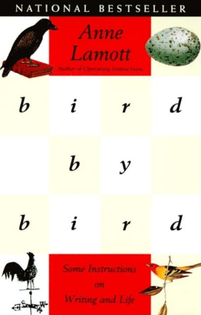 Anne Lamott - Bird by Bird, E-bok