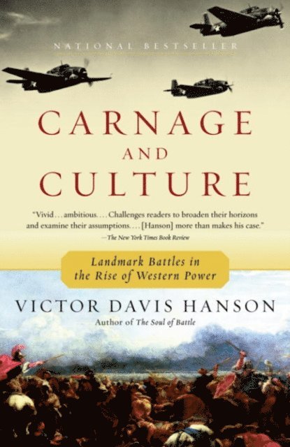 Victor Davis Hanson - Carnage and Culture, E-bok