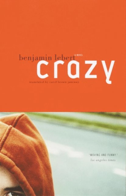 Benjamin Lebert - Crazy, E-bok