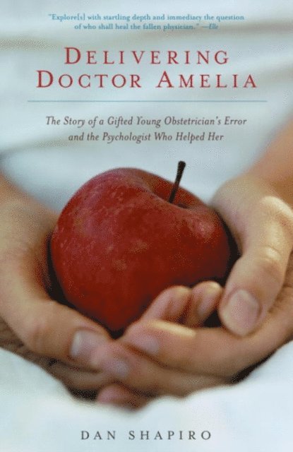 Dan Shapiro - Delivering Doctor Amelia, E-bok