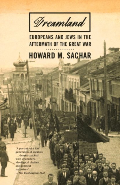 Howard M. Sachar - Dreamland, E-bok