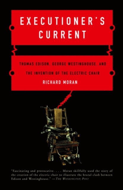 Richard Moran - Executioner's Current, E-bok