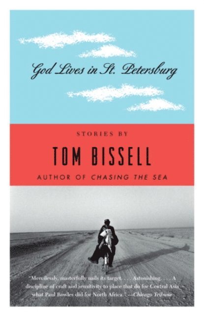 Tom Bissell - God Lives in St. Petersburg, E-bok
