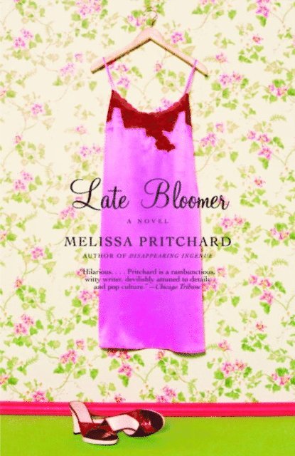 Melissa Pritchard - Late Bloomer, E-bok