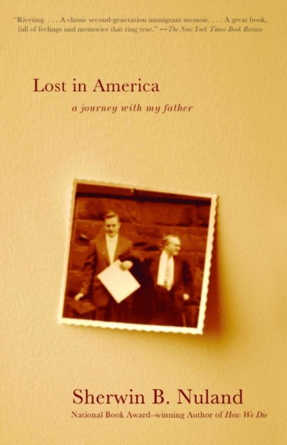 Sherwin B. Nuland - Lost in America, E-bok