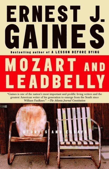 Ernest J. Gaines - Mozart and Leadbelly, E-bok
