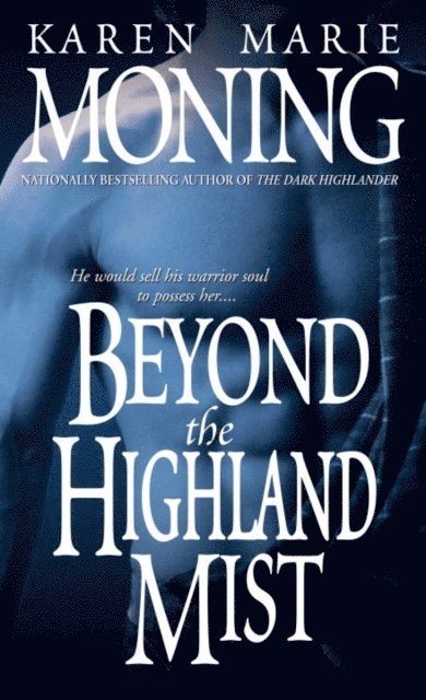 Karen Marie Moning - Beyond the Highland Mist, E-bok