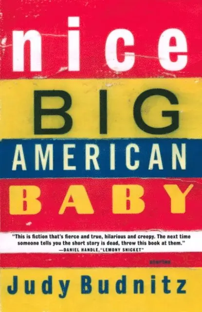 Judy Budnitz - Nice Big American Baby, E-bok. Tillgänglighet: Lägg i varukorg
