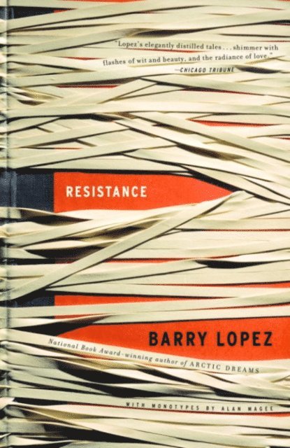 Barry Lopez - Resistance, E-bok