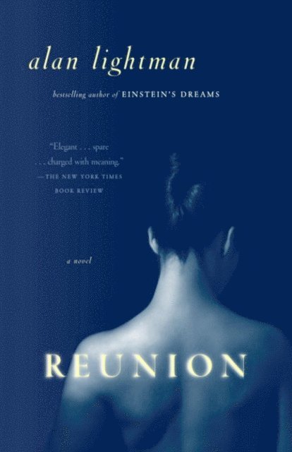 Alan Lightman - Reunion, E-bok