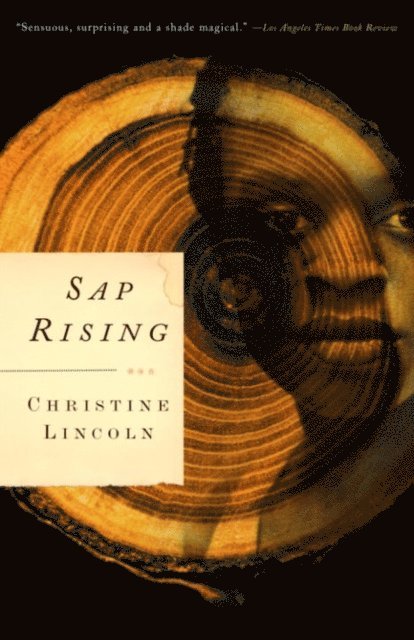 Christine Lincoln - Sap Rising, E-bok