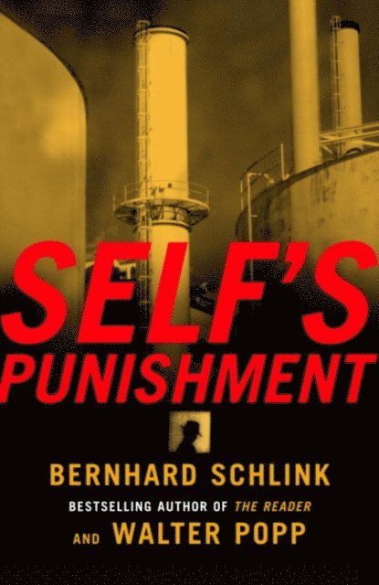 Walter Popp, Bernhard Schlink - Self's Punishment, E-bok