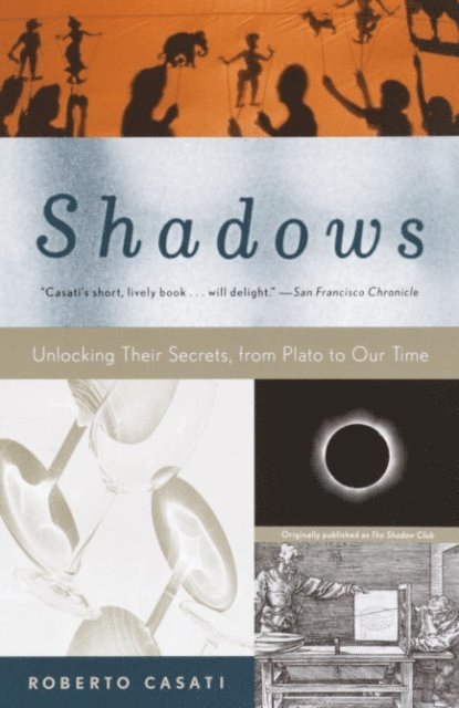 Roberto Casati - Shadows, E-bok