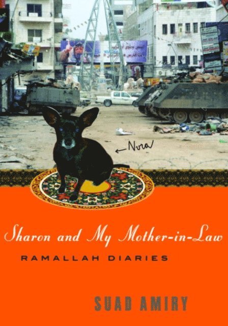Suad Amiry - Sharon and My Mother-in-Law, E-bok