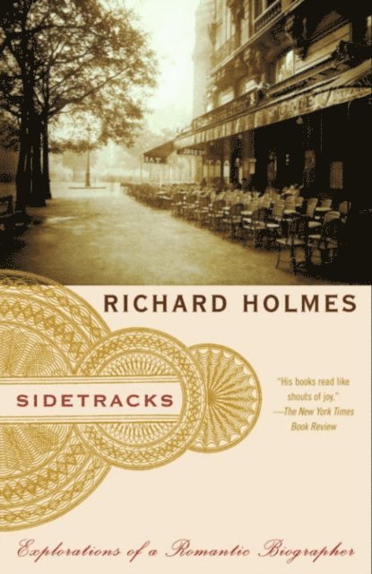 Richard Holmes - Sidetracks, E-bok