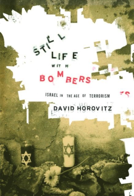 David Horovitz - Still Life with Bombers, E-bok