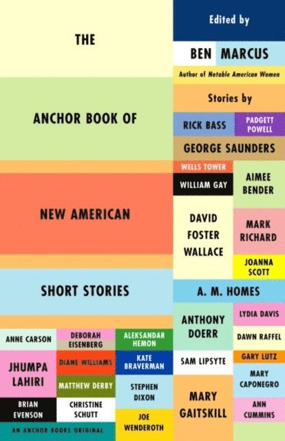 Ben Marcus - Anchor Book of New American Short Stories, E-bok
