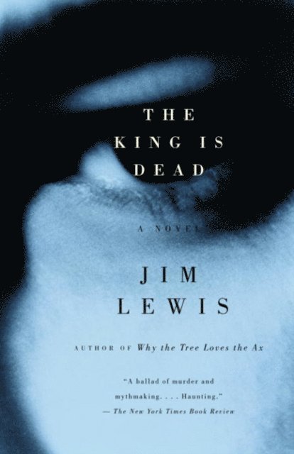 Jim Lewis - King Is Dead, E-bok