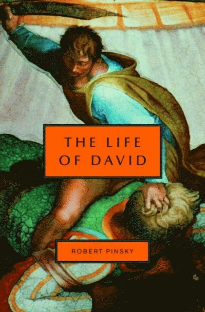 Robert Pinsky - Life of David, E-bok