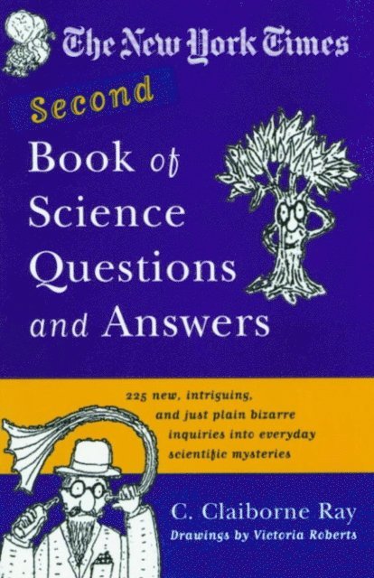 C. Claiborne Ray - New York Times Second Book of Science Questions and Answers, E-bok