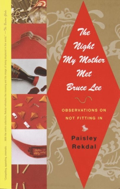 Paisley Rekdal - Night My Mother Met Bruce Lee, E-bok
