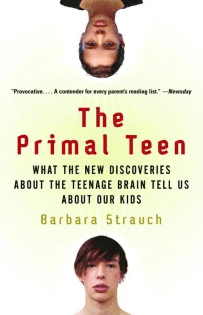 Barbara Strauch - Primal Teen, E-bok. Tillgänglighet: Lägg i varukorg