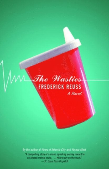Frederick Reuss - Wasties, E-bok