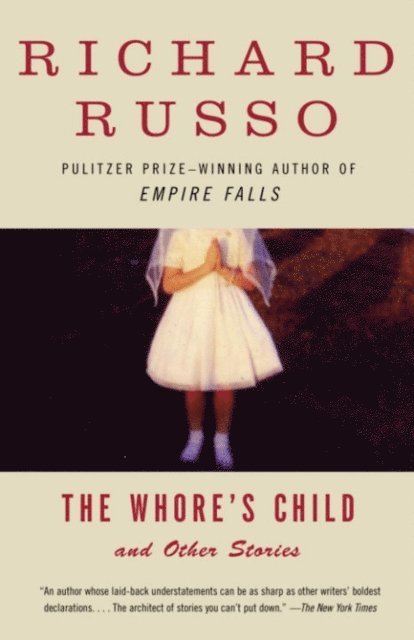 Richard Russo - Whore's Child, E-bok