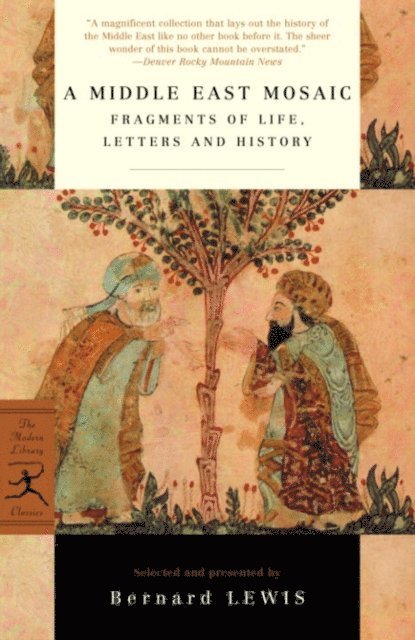 Bernard Lewis - Middle East Mosaic, E-bok