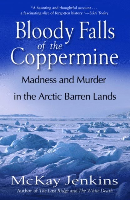 Mckay Jenkins - Bloody Falls of the Coppermine, E-bok