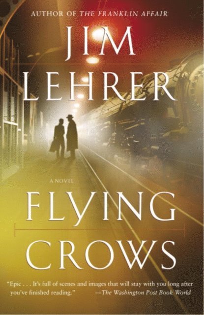 Jim Lehrer - Flying Crows, E-bok