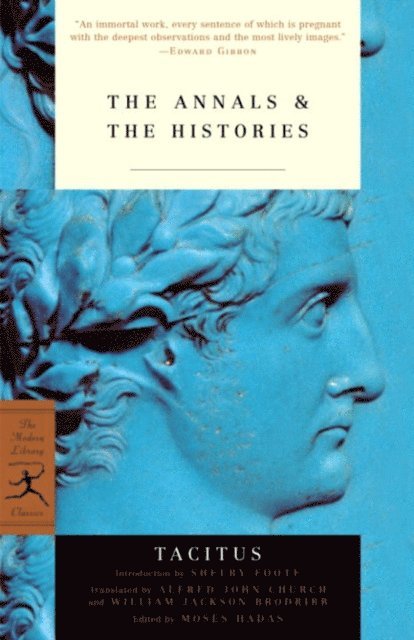 Tacitus, Moses Hadas - Annals & The Histories, E-bok