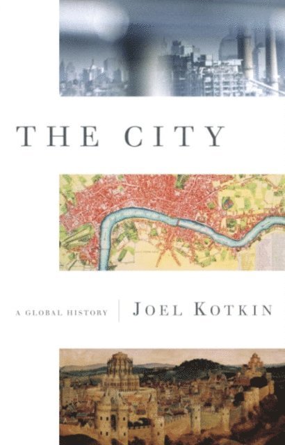 Joel Kotkin - City, E-bok