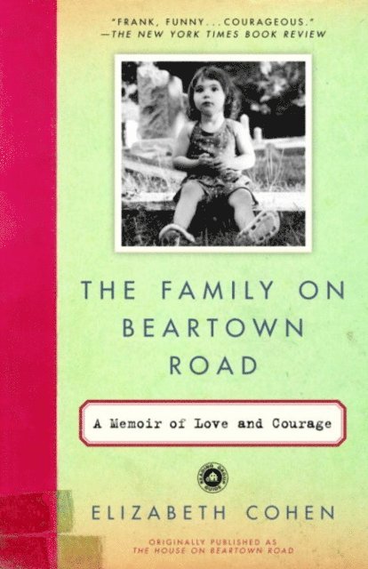 Elizabeth Cohen - Family on Beartown Road, E-bok