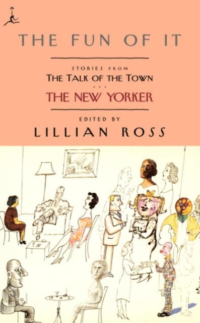 John Updike, James Thurber, E. B. White, Lillian Ross - Fun of It, E-bok