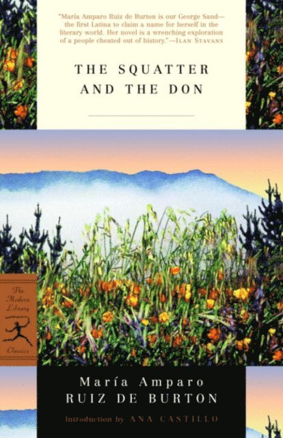 Maria Amparo Ruiz de Burton - Squatter and the Don, E-bok