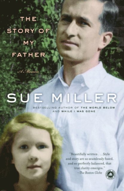 Sue Miller - Story of My Father, E-bok